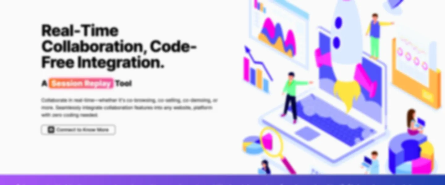 Session Replay and Cobrowsing Tool